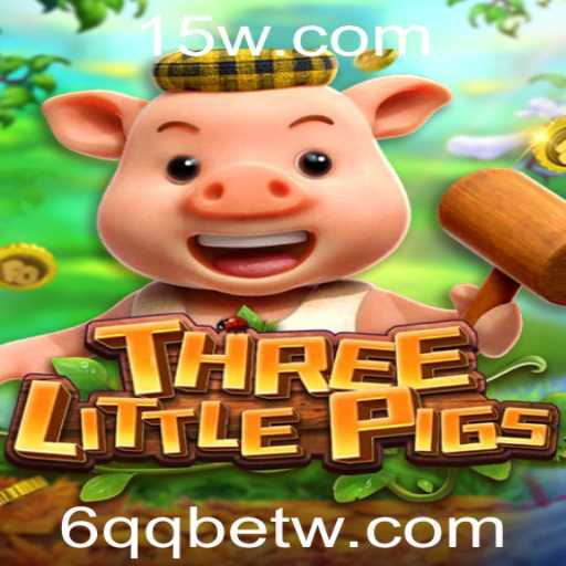 THREELITTLEPIGS: Uma Nova Experiência de Jogo com 6QQbet