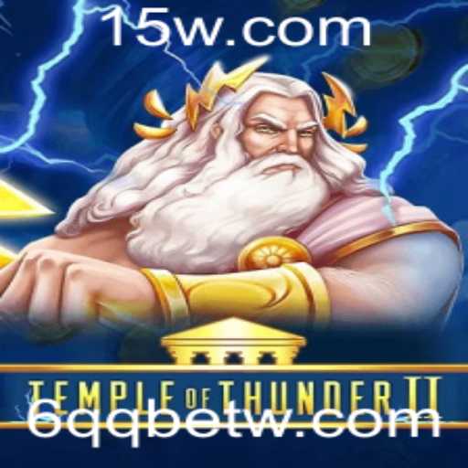 Descubra o Empolgante Mundo de Temple of Thunder II no 6QQbet